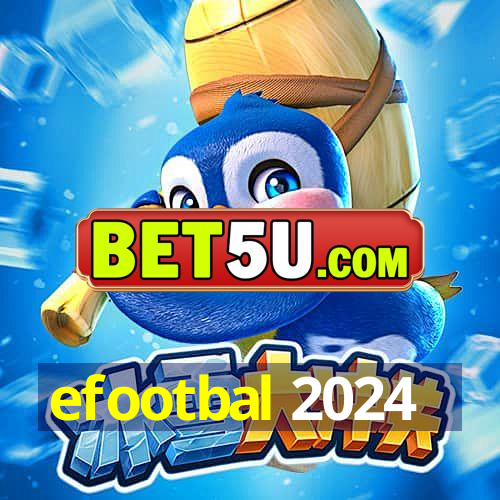 efootbal 2024